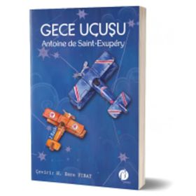 Gece Uçuşu - Antoine de Saint Exupery