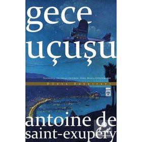 Gece Uçuşu - Antoine de Saint Exupery