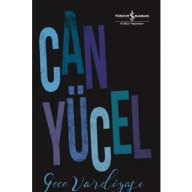 Gece Vardiyası - Can Yücel