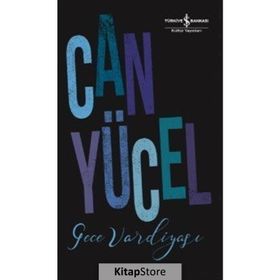 Gece Vardiyası - Can Yücel