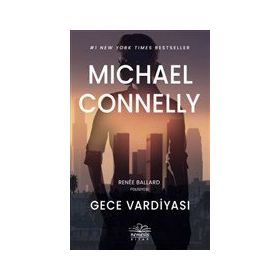 Gece Vardiyası - Michael Connelly