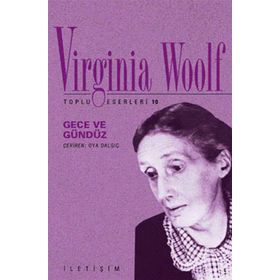 GECE VE GÜNDÜZ - VIRGINIA WOOLF