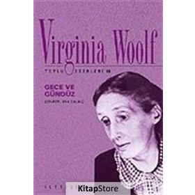 GECE VE GÜNDÜZ - VIRGINIA WOOLF