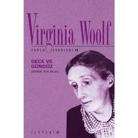 GECE VE GÜNDÜZ - VIRGINIA WOOLF