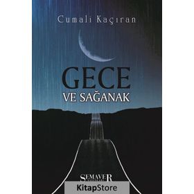 Gece ve Sağanak - Cumali Kaçıran