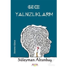 Gece Yalnızlıklarım - Süleyman Altunbaş