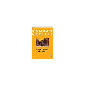 Gece Yaman Uzundur Ketebe Yayınları