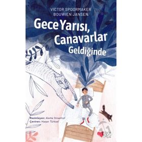 Gece Yarısı Canavarlar Geldiğinde -Victor Spoormaker Bouwien Jansen