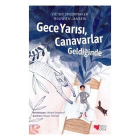 Gece Yarısı Canavarlar Geldiğinde -Victor Spoormaker Bouwien Jansen