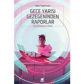 Gece Yarısı Gezegeninden Raporlar - Nalo Hopkinson