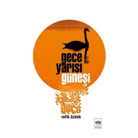 Gece Yarısı Güneşi - Refik Özdek