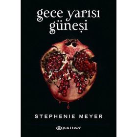 Gece Yarısı Güneşi - Stephenie Meyer