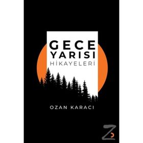 Gece Yarısı Hikayeleri- Ozan Karacı