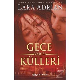Gece Yarısı Külleri - Lara Adrian