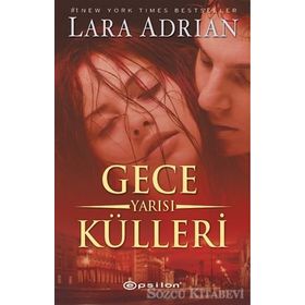 Gece Yarısı Külleri - Lara Adrian