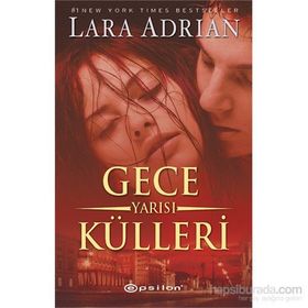 Gece Yarısı Külleri - Lara Adrian