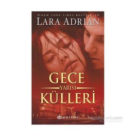 Gece Yarısı Külleri - Lara Adrian