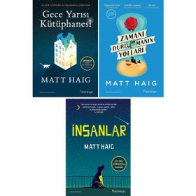 Gece Yarısı Kütüphanesi - Zamanı Durdurmanın Yolları - İnsanlar 3 Kitap Set - Matt Haig