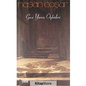 GECE YARISI ÖYKÜLERİ - HASAN COŞAR