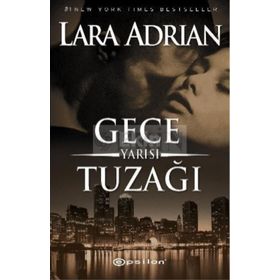 GECE YARISI TUZAĞI - LARA ADRIAN