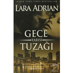 GECE YARISI TUZAĞI - LARA ADRIAN