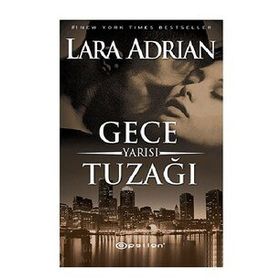 GECE YARISI TUZAĞI - LARA ADRIAN