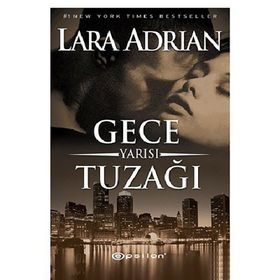 GECE YARISI TUZAĞI - LARA ADRIAN