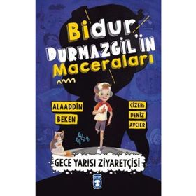 Gece Yarısı Ziyaretçisi - Bidur Durmazgilin Maceraları - Alaaddin Beken - Timaş Yayınları