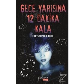 Gece Yarısına 12 Dakika Kala - Christopher Edge