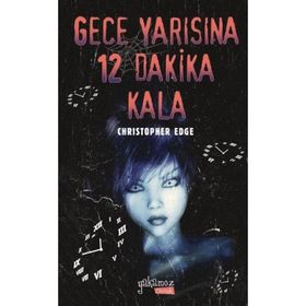 Gece Yarısına 12 Dakika Kala - Christopher Edge