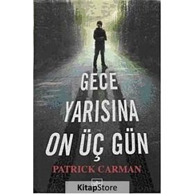Gece Yarısına On Üç Gün - Patrick Carman