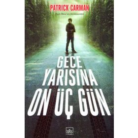Gece Yarısına On Üç Gün - Patrick Carman