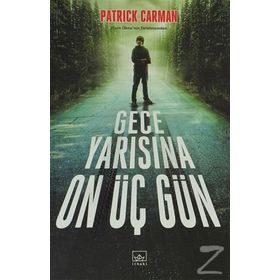 Gece Yarısına On Üç Gün - Patrick Carman