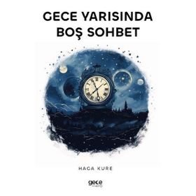 Gece Yarısında Boş Sohbet Gece Kitaplığı