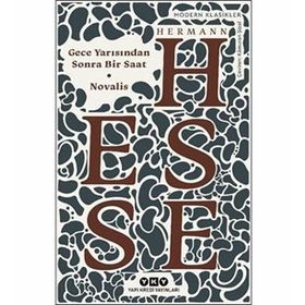 Gece Yarısından Sonra Bir Saat - Hermann Hesse