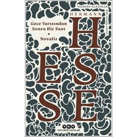 Gece Yarısından Sonra Bir Saat - Hermann Hesse