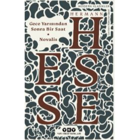 Gece Yarısından Sonra Bir Saat - Novalis Hermann Hesse