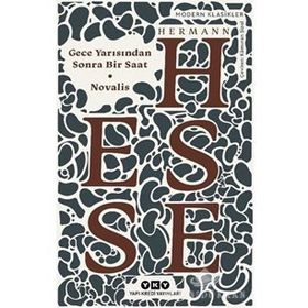 Gece Yarısından Sonra Bir Saat - Novalis Hermann Hesse