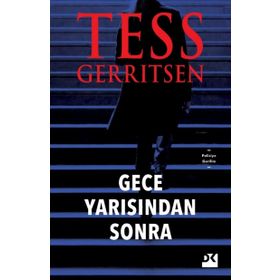 Gece Yarısından Sonra - Tess Gerritsen