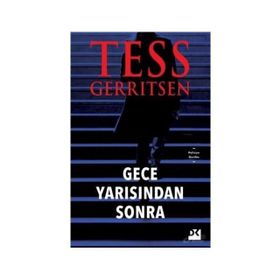 Gece Yarısından Sonra - Tess Gerritsen