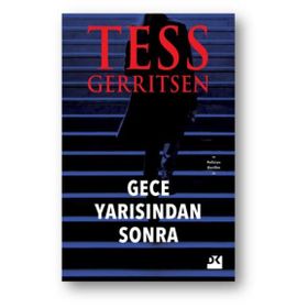 Gece Yarısından Sonra - Tess Gerritsen