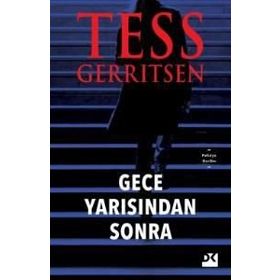 Gece Yarısından Sonra - Tess Gerritsen