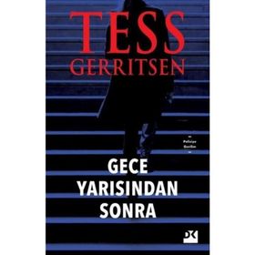 Gece Yarısından Sonra - Tess Gerritsen