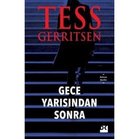 Gece Yarısından Sonra - Tess Gerritsen