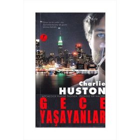 GECE YAŞAYANLAR - CHARLIE HUSTON