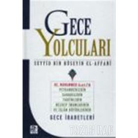 Gece Yolcuları - Seyyid Hüseyin El-Affani