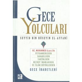 Gece Yolcuları - Seyyid Hüseyin El-Affani