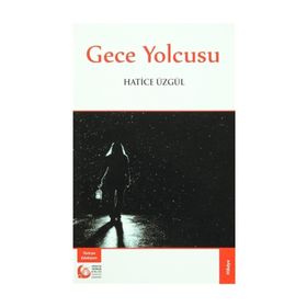 Gece Yolcusu - Hatice Üzgül