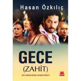 Gece Zahit - Hasan Özkılıç