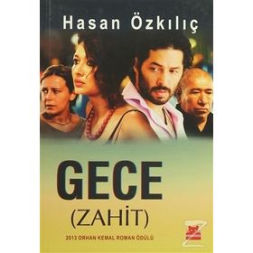 Gece Zahit - Hasan Özkılıç